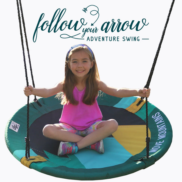 Follow Your Arrow Adventure Swing - Move Mountains.